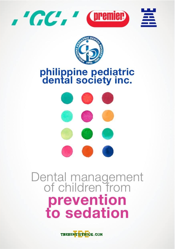 Dental Management of Children from Prevention to Sedation - thedentistbook.com